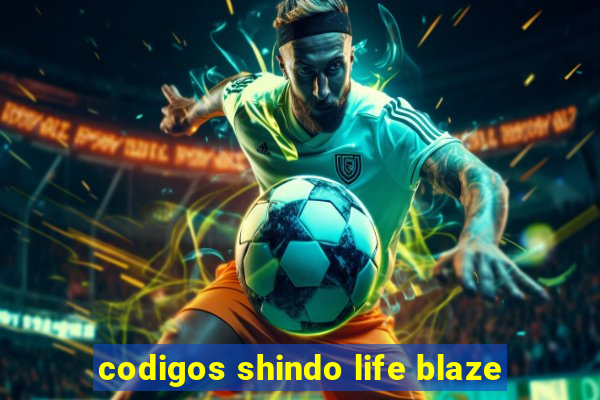 codigos shindo life blaze